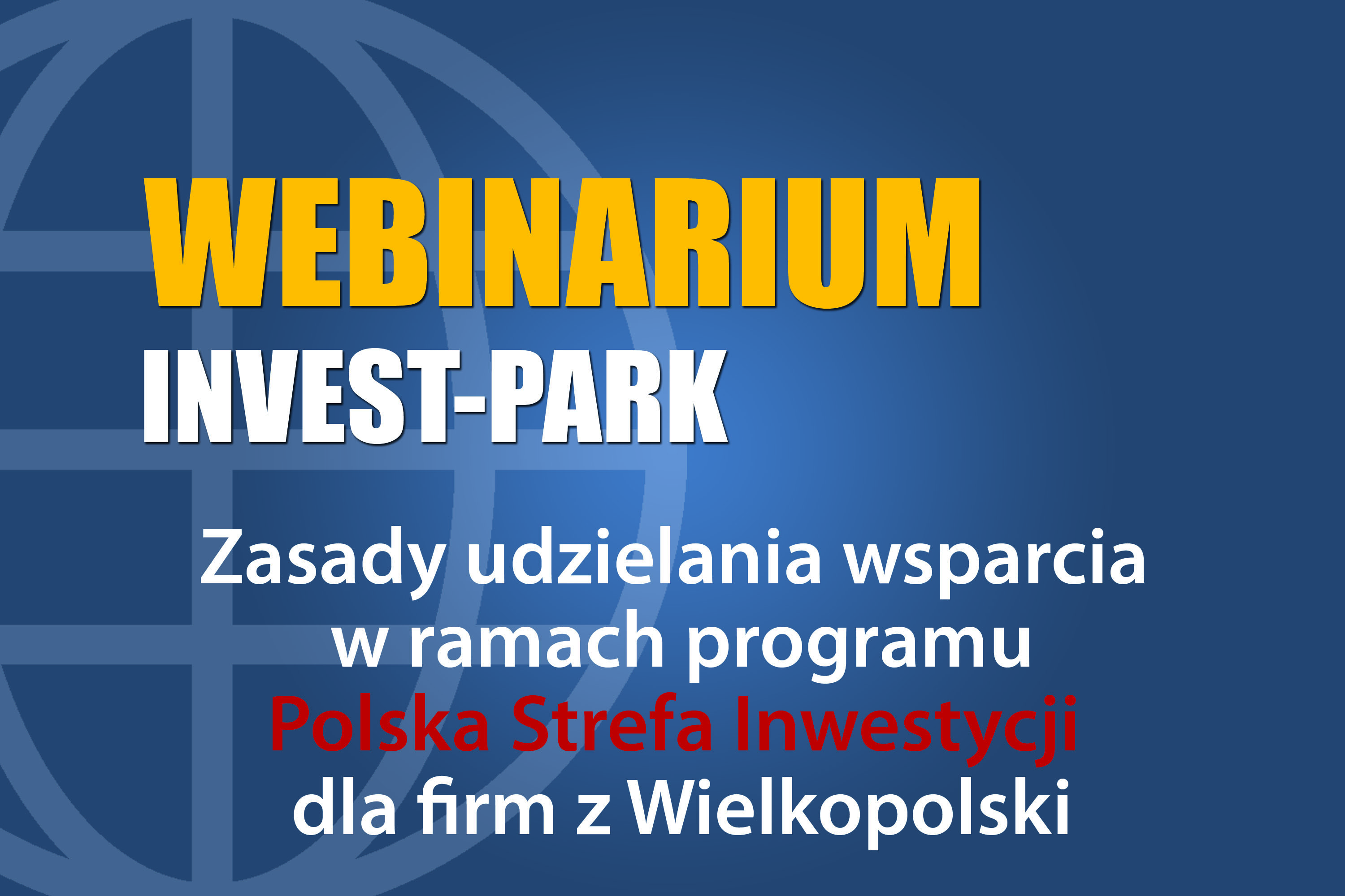 Zwolnienia podatkowe dla przedsiębiorców – zasady udzielania wsparcia w ramach programu Polska Strefa Inwestycji dla firm z Wielkopolski