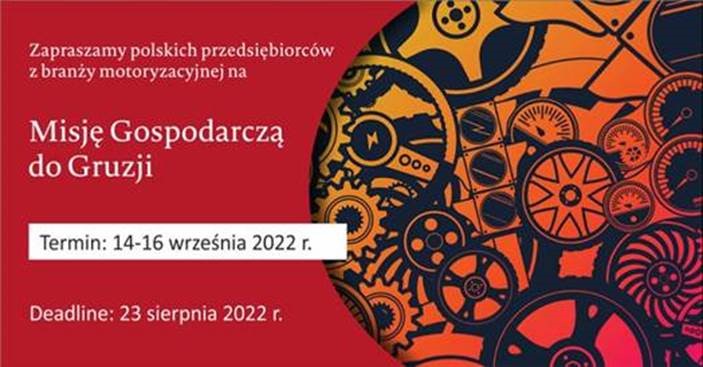 Zaproszenie PAIH na misję gospodarczą do Gruzji w dniach 14-16 września 2022