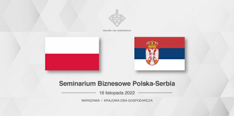 Seminarium biznesowe Polska-Serbia: zróbmy razem biznes!