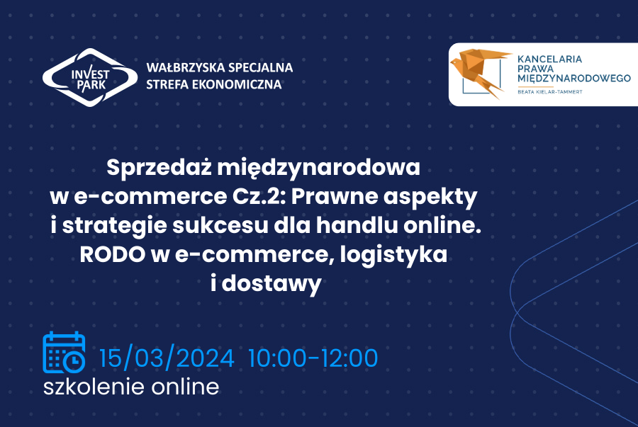 Sprzedaż międzynarodowa w e-commerce cz.2: Prawne aspekty i strategie sukcesu dla handlu online. RODO w e-commerce, logistyka i dostawy