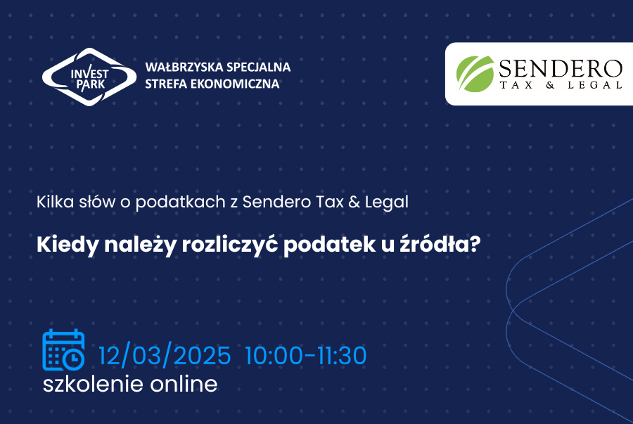 Kilka słów o podatkach z Sendero Tax & Legal ,,Kiedy należy rozliczyć podatek u źródła? ”- webinar